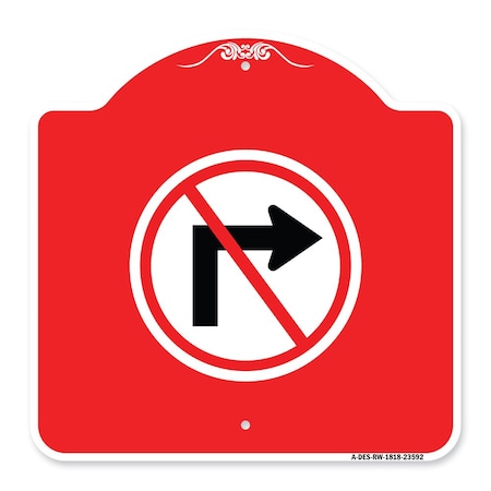 Signmission Designer Series No Right Turn Graphic Only, Red & White Aluminum Sign, 18" x 18", RW-1818-23592 A-DES-RW-1818-23592